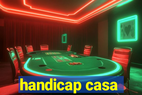 handicap casa